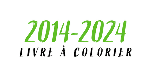 2014-2024 Livre à colorier de Marie Blanchet